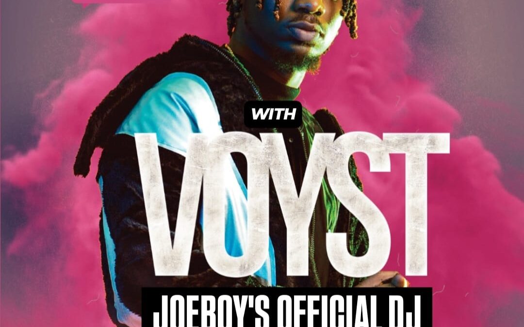 Joeboy’s Official Afterparty with DJ Voyst