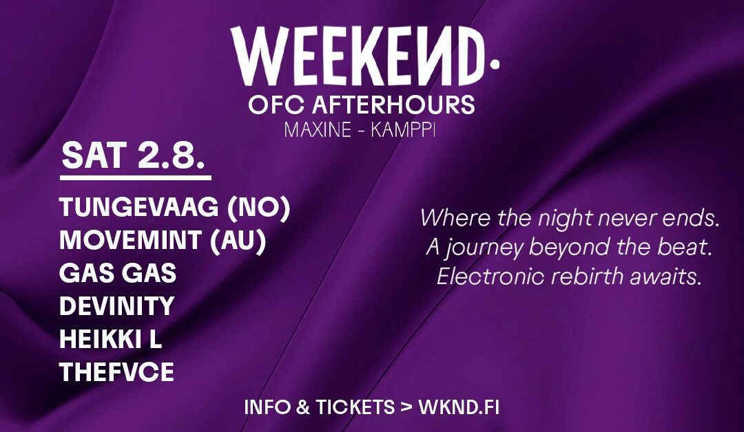 Weekend Festival afterpartys OFC Afterhours 2.8 La