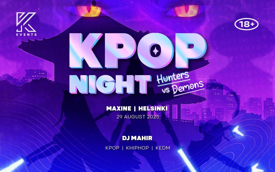 OFFICIAL EVENTS KPOP & KHIPHOP 29.8 fRIDAY AT mAXINE