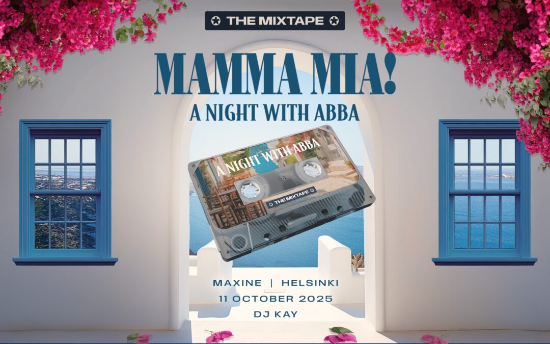 Mamma Mia ! A NIGHT WITH ABBA 11.10 SATURDAY 18.00-22.00 DAY PARTY