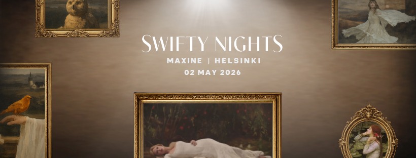 SWIFTY nights @Maxine 2.5 La