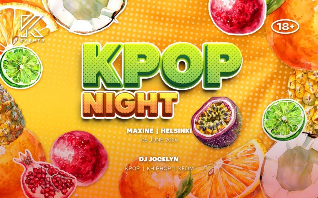 OfficialKevents | Helsinki :Kpop & Khiphop @Maxine 6.6 Pe