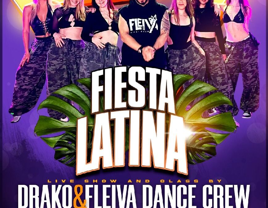 Fiesta Latina@Maxine 26.6 Pe. Drako and Fleiva Dance Crew