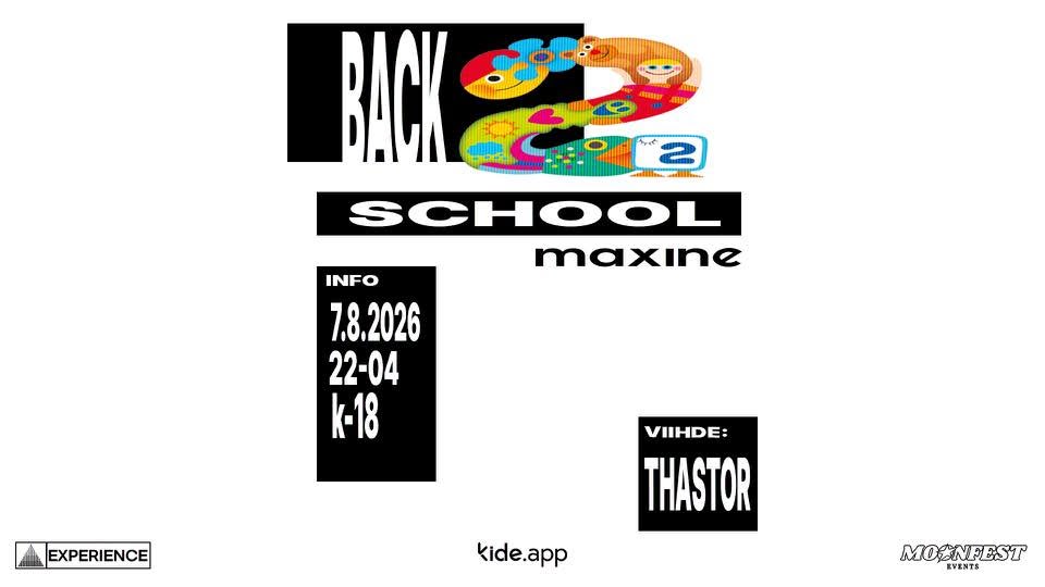 BACK 2 SCHOOL @Maxine 7.8 La. K-18
